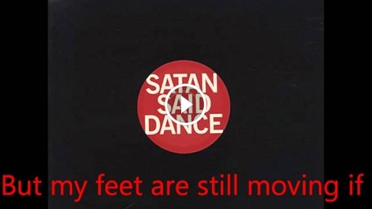 Satan Said Dance