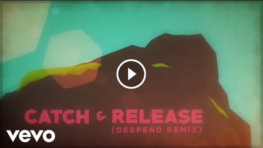 Catch & Release (Deepend Remix)