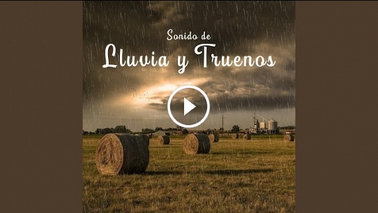 Sonido de Lluvia y Truenos, Pt. 25