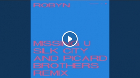Missing U (Silk City & Picard Brothers Remix Edit)