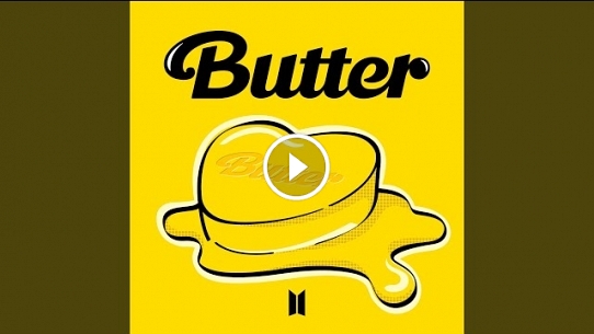 Butter (Sweeter Remix)