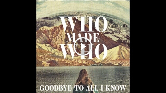 Goodbye to All I Know (Yuksek Remix)