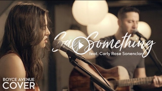 Say Something (feat. Carly Rose Sonenclar)