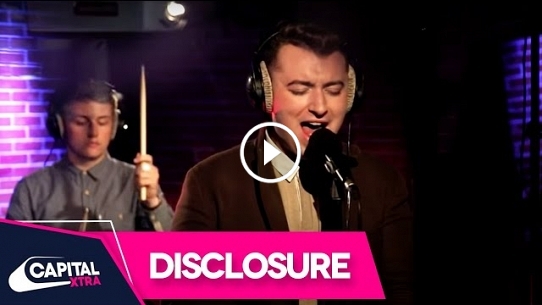 Disclosure Feat. Sam Smith - 'Latch' (Capital XTRA Live Session)