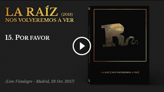 Por Favor (Live Vistalegre - Madrid, 28 Oct. 2017)