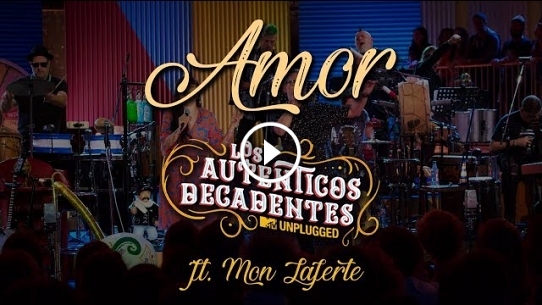 Los Auténticos Decadentes - Amor (Ft. Mon Laferte) [MTV Unplugged]