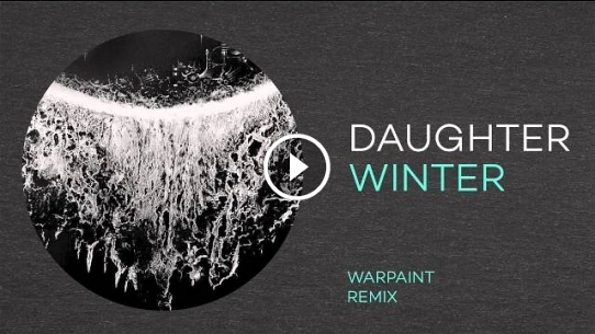 Winter (Warpaint Remix)