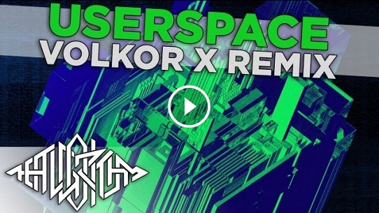 userspace (Volkor X Remix)