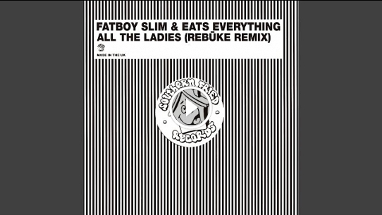 All the Ladies (Rebūke Remix)