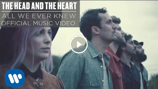 The Head and the Heart - All We Ever Knew [Official Music Video]