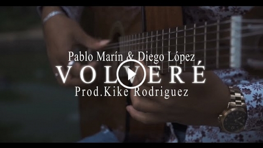 Pablo Marín & Diego López - Volveré (Prod. Kike Rodríguez)