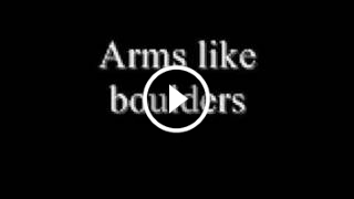 Arms Like Boulders
