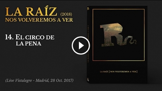 El Circo de la Pena (Live Vistalegre - Madrid, 28 Oct. 2017)