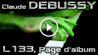 Debussy: Page d'album (Pour l'oeuvre du 