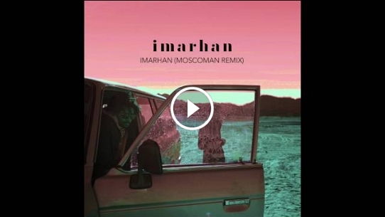 Imarhan (Moscoman Remix)