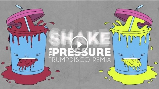 Shake The Pressure (Trumpdisco Mix)
