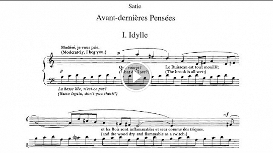 Avant-dernières pensées : Satie: Avant-dernières pensées - 1. Idylle, à Debussy