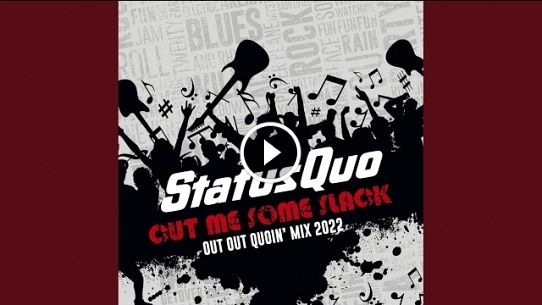 Cut Me Some Slack (Out out Quoin' Mix 2022)