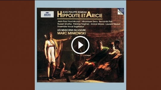 Rameau: Hippolyte et Aricie / Act 1 - 