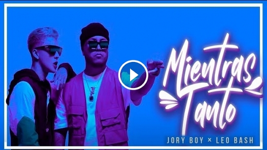 Jory Boy x Leo Bash - Mientras Tanto [Official Video]