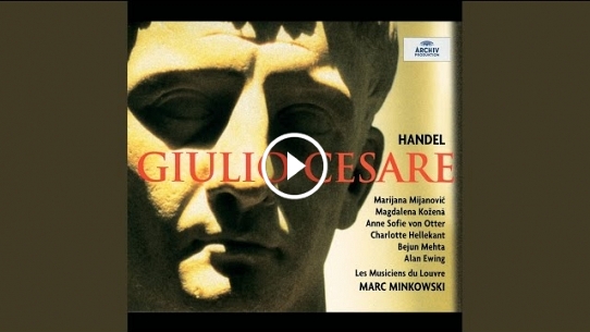 Handel: Giulio Cesare in Egitto HWV 17 / Atto terzo - Recitativo 