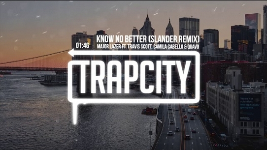 Know No Better (feat. Travis Scott, Camila Cabello & Quavo) (Slander Remix)