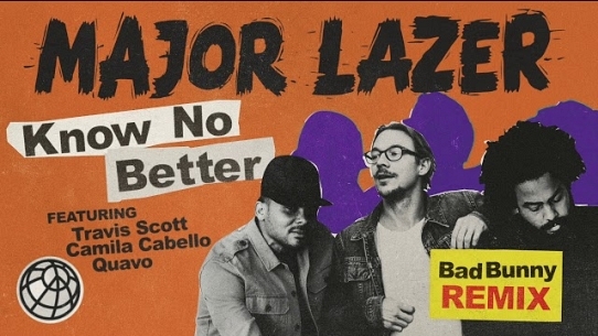 Know No Better (feat. Travis Scott & Quavo) (Bad Bunny Remix)