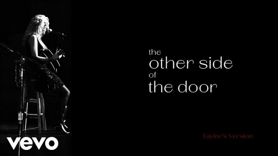 The Other Side Of The Door (Taylor’s Version)
