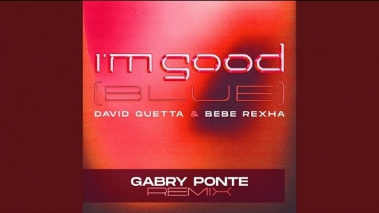 I'm Good (Blue) (Gabry Ponte Remix Extended)