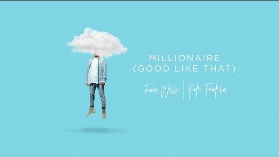 Millionaire (Good Like That)
