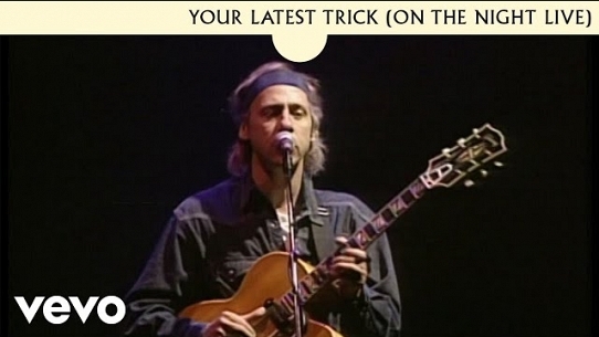 Your Latest Trick (Live Version)