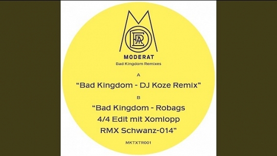 Bad Kingdom (DJ Koze Remix)