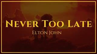 Never Too Late (From 
