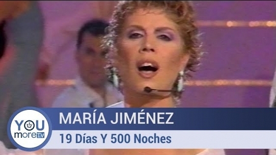 María Jiménez - 19 Días Y 500 Noches