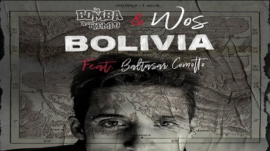 La Bomba de Tiempo y WOS - Bolivia Ft. Baltasar Comotto (Video Oficial)
