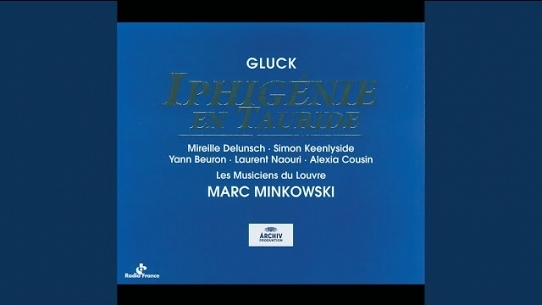 Gluck: Iphigénie en Tauride / Act 2 - Scene 1. Air. 