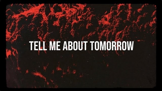 TELL ME ABOUT TOMORROW
