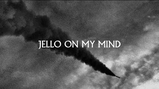 Jello on my Mind