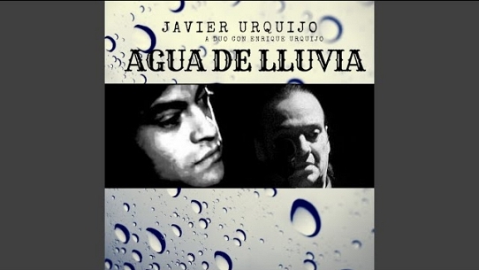 Agua De Lluvia (con Enrique Urquijo)