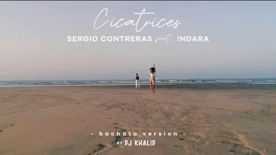 Cicatrices (feat. Indara) [Bachata Version By DJ Khalid]