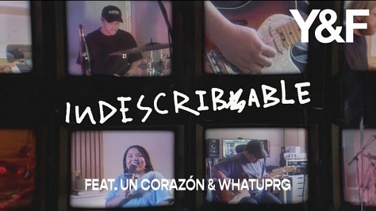 Indescribable (feat. Un Corazón & WHATUPRG) (Studio)