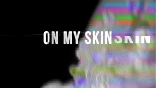 On My Skin