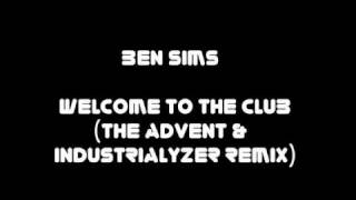 Welcome to the Club (The Advent & Industrialyzer Remix) (The Advent,Industrialyzer)