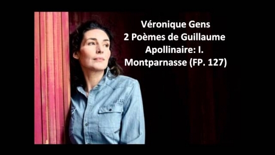 Poulenc: Deux Mélodies de Guillaume Apollinaire, FP 127: I. Montparnasse