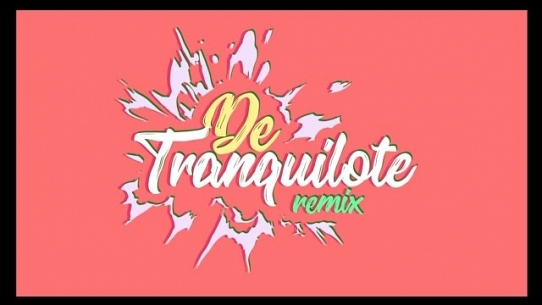 De Tranquilote (Remix)