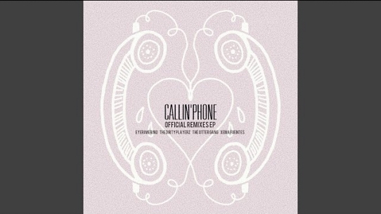 Callin' Phone (Eyeri Merino Remix)