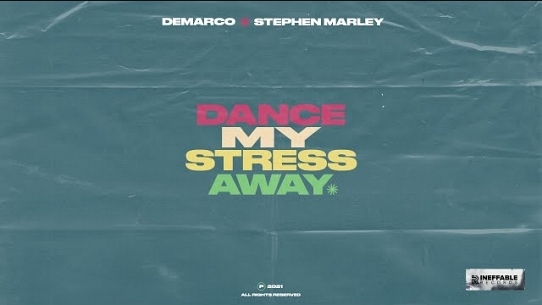 Dance My Stress Away (feat. Stephen Marley)