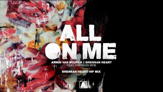 All On Me (feat. Andreas Moe) (Brennan Heart VIP Mix)