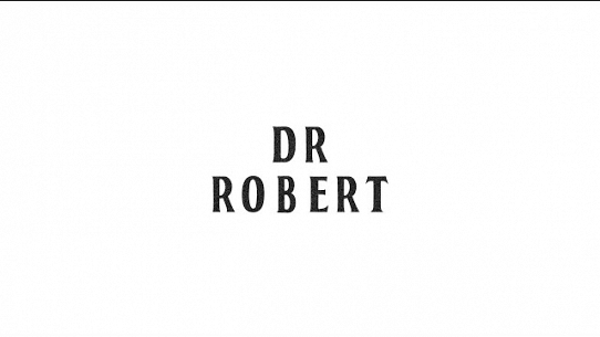 Doctor Robert (Take 7)