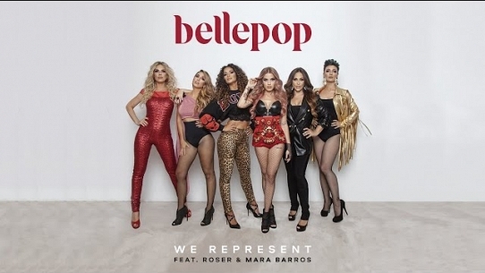 Bellepop feat Roser & Mara Barros - We represent (Videoclip)